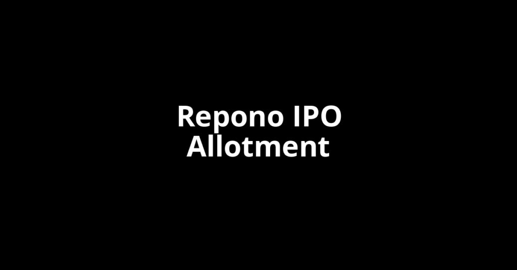 Repono IPO Allotment Status