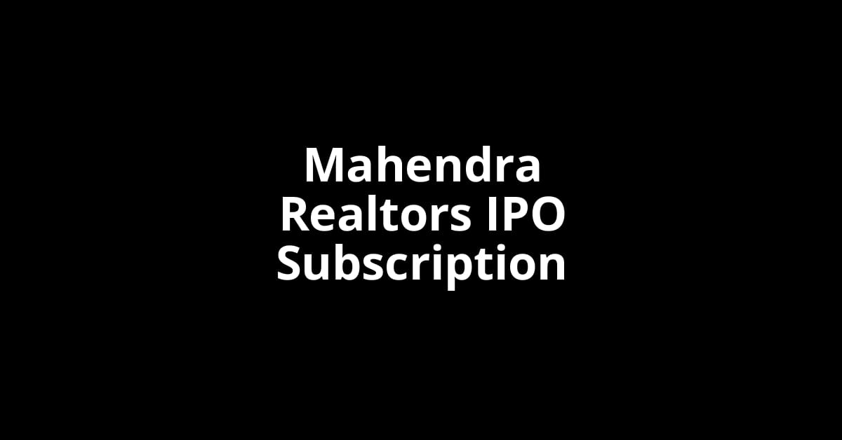 Mahendra Realtors IPO Subscription Status