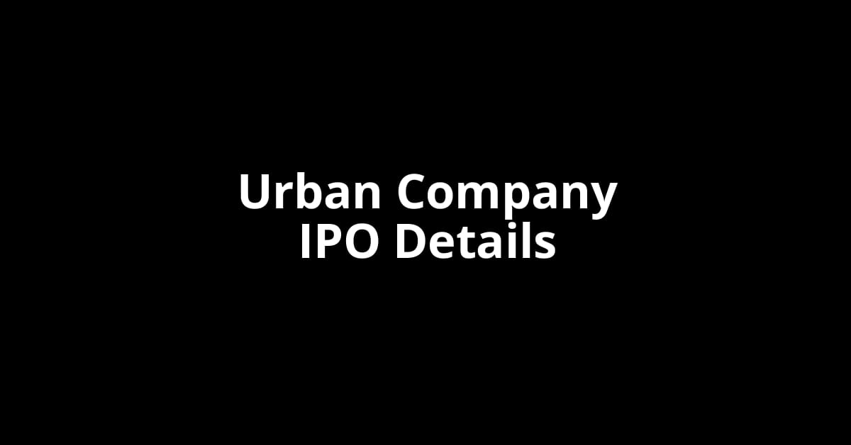 Urban Company IPO Date, Review, Price, Allotment Details