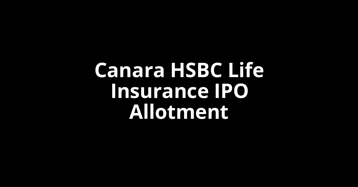 Canara HSBC Life Insurance IPO Allotment Status
