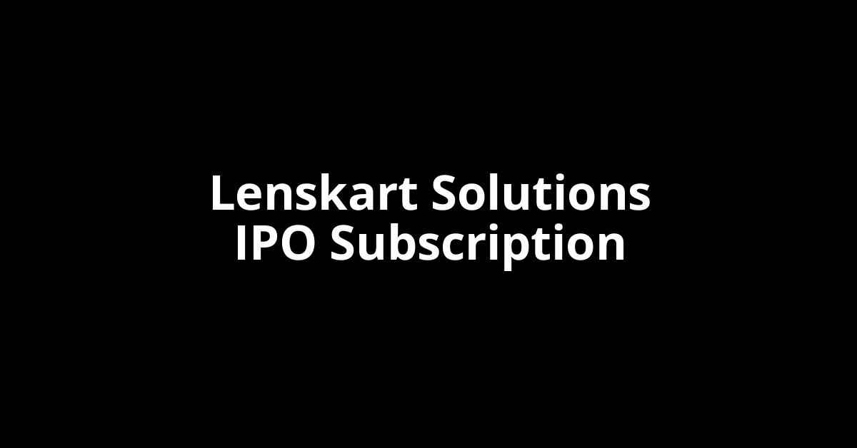 Lenskart Solutions IPO Subscription Status