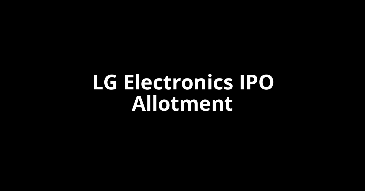 LG Electronics IPO Allotment Status