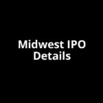 Midwest IPO Date, Review, Price, Allotment Details