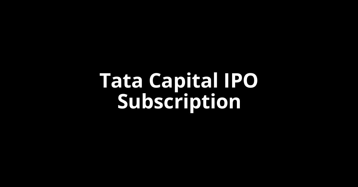 Tata Capital IPO Subscription Status