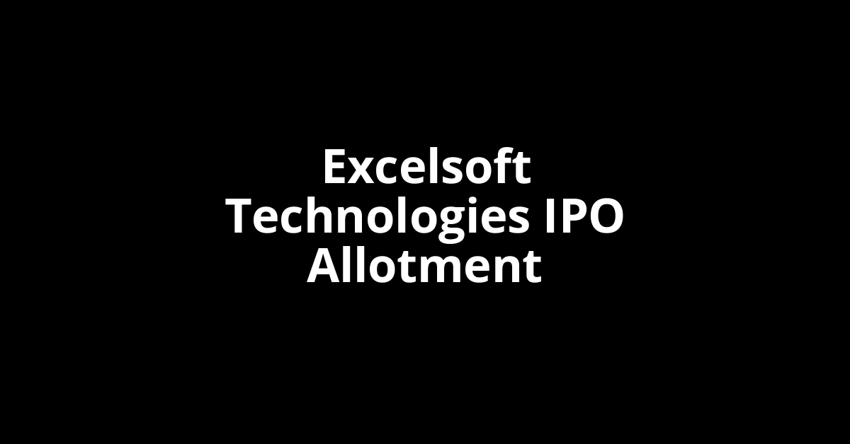 Excelsoft Technologies IPO Allotment Status