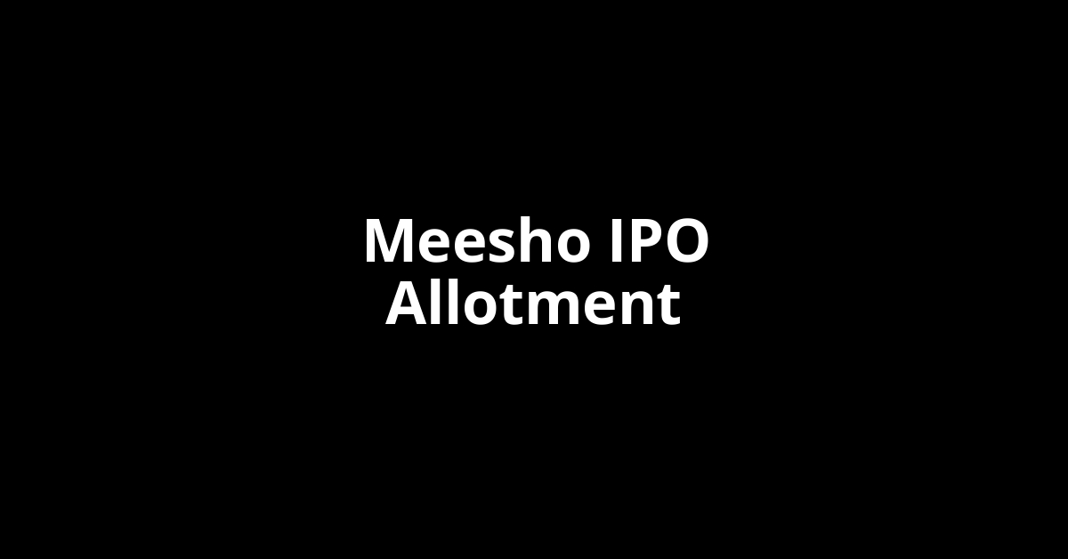 Meesho IPO Allotment Status