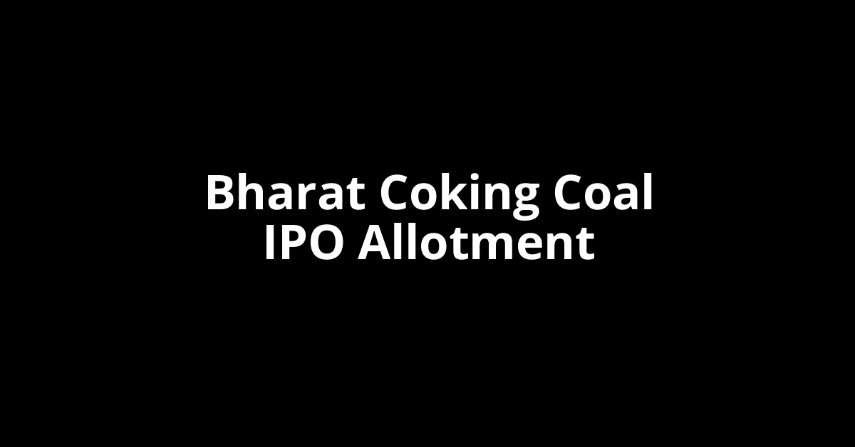 Bharat Coking Coal IPO Allotment Status