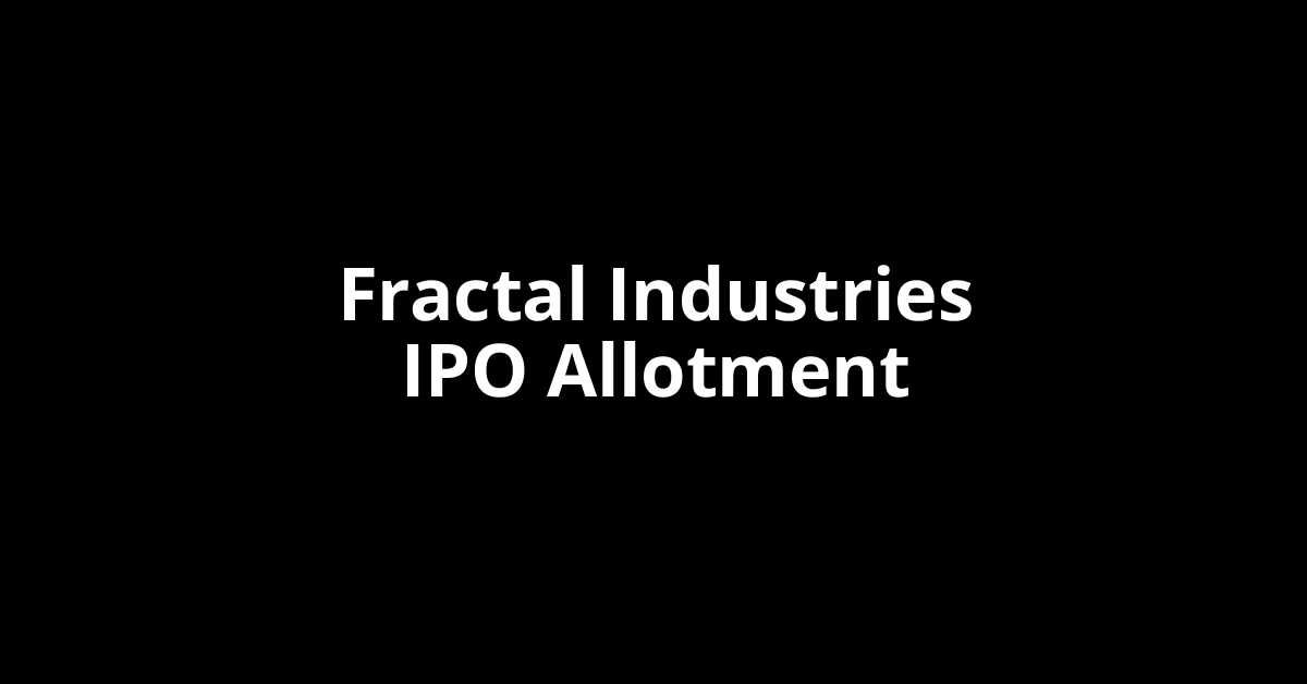 Fractal Industries IPO Allotment Status