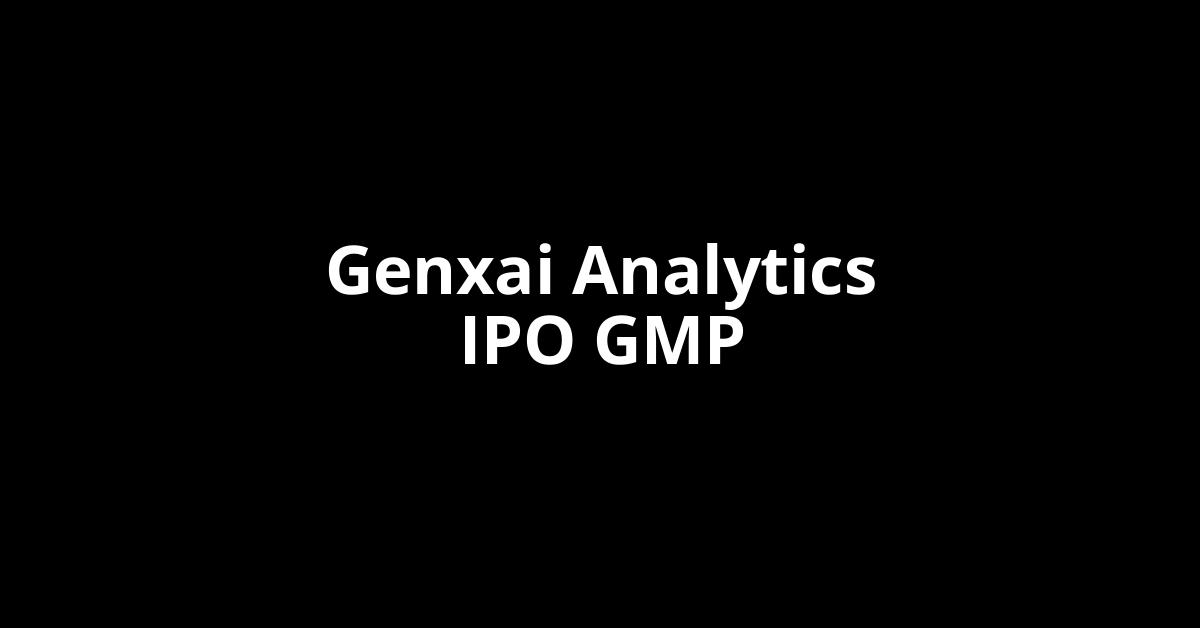 Genxai Analytics IPO GMP, Grey Market Premium Today