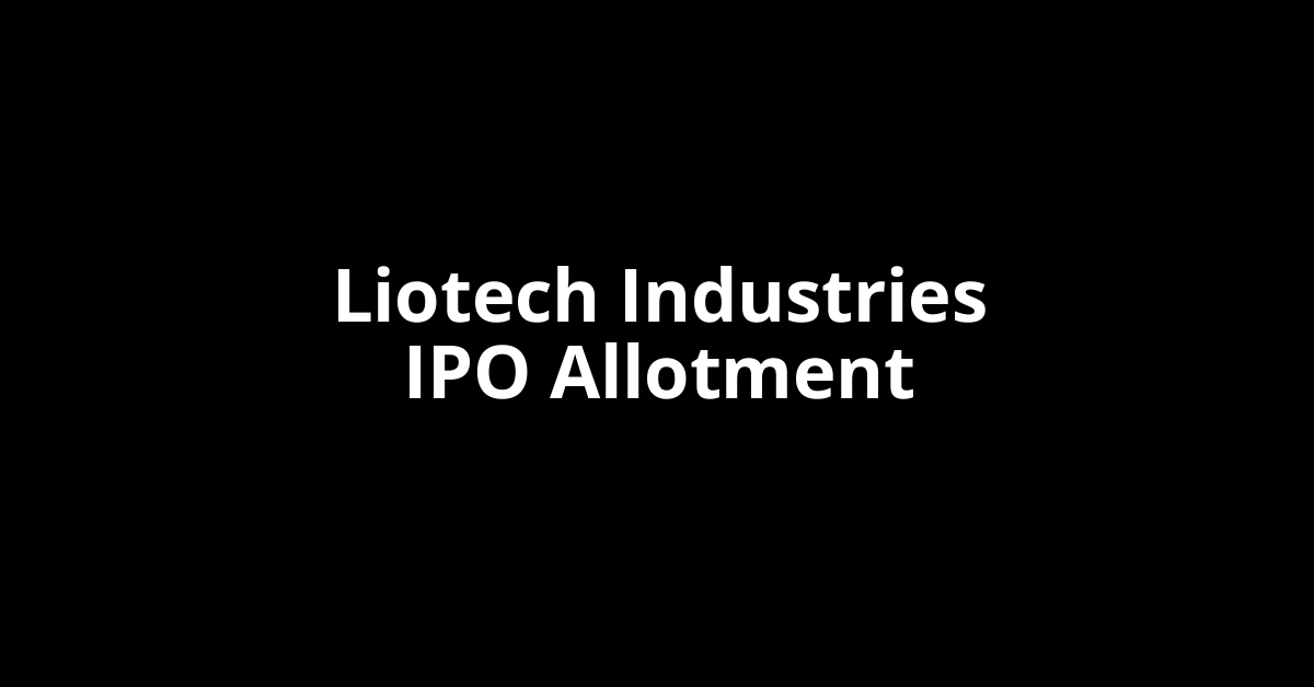 Liotech Industries IPO Allotment Status