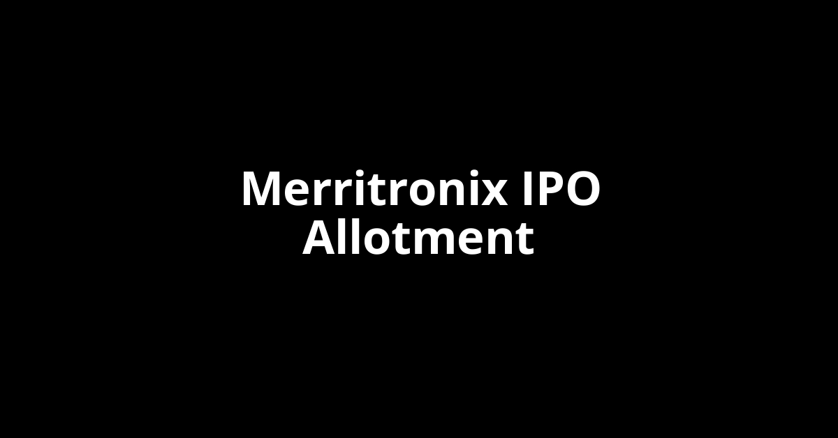 Merritronix IPO Allotment Status