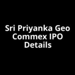 Sri Priyanka Geo Commex IPO Date, Review, Price, Allotment Details