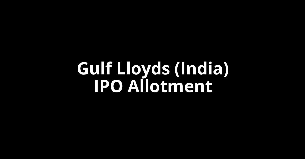 Gulf Lloyds (India) IPO Allotment Status
