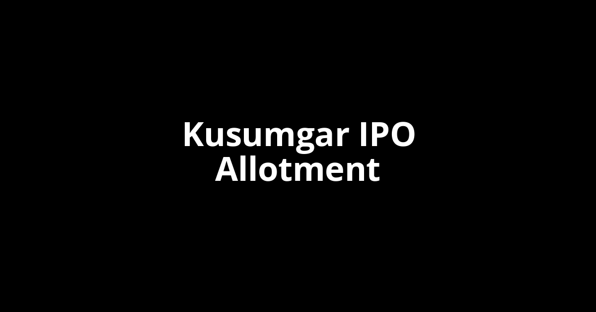 Kusumgar IPO Allotment Status