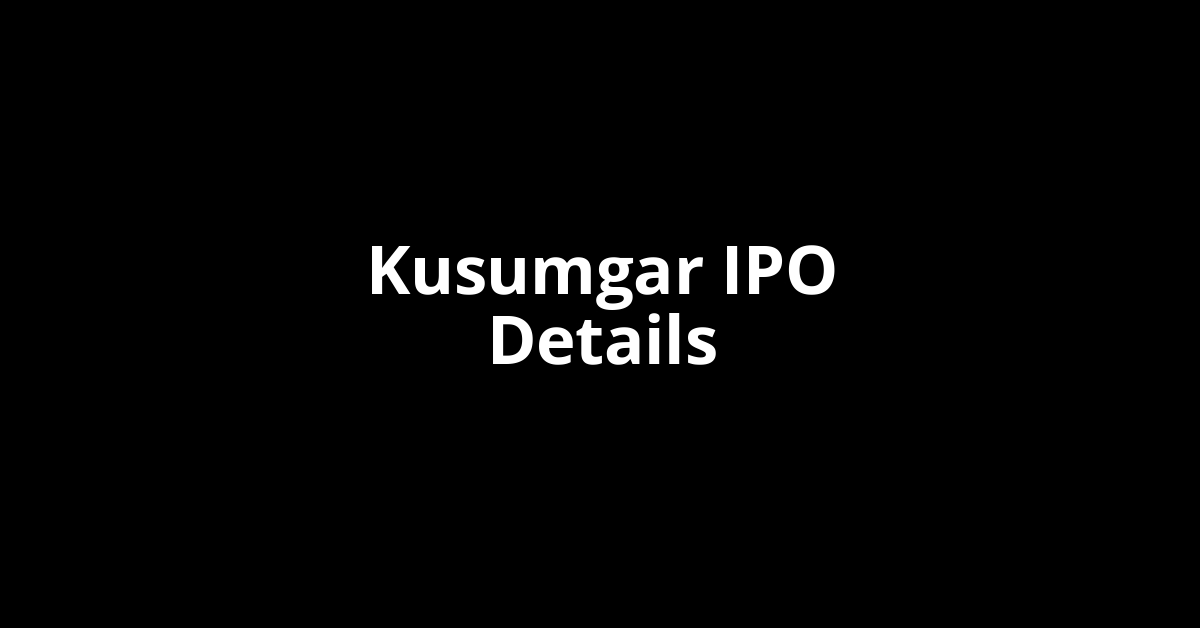 Kusumgar IPO Date, Review, Price, Allotment Details