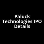 Paluck Technologies IPO Date, Review, Price, Allotment Details