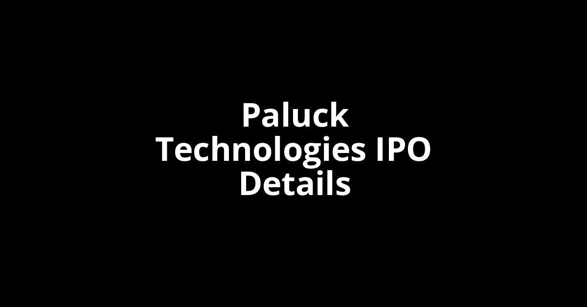 Paluck Technologies IPO Date, Review, Price, Allotment Details