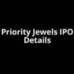 Priority Jewels IPO Date, Review, Price, Allotment Details