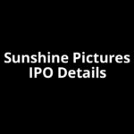 Sunshine Pictures IPO Date, Review, Price, Allotment Details