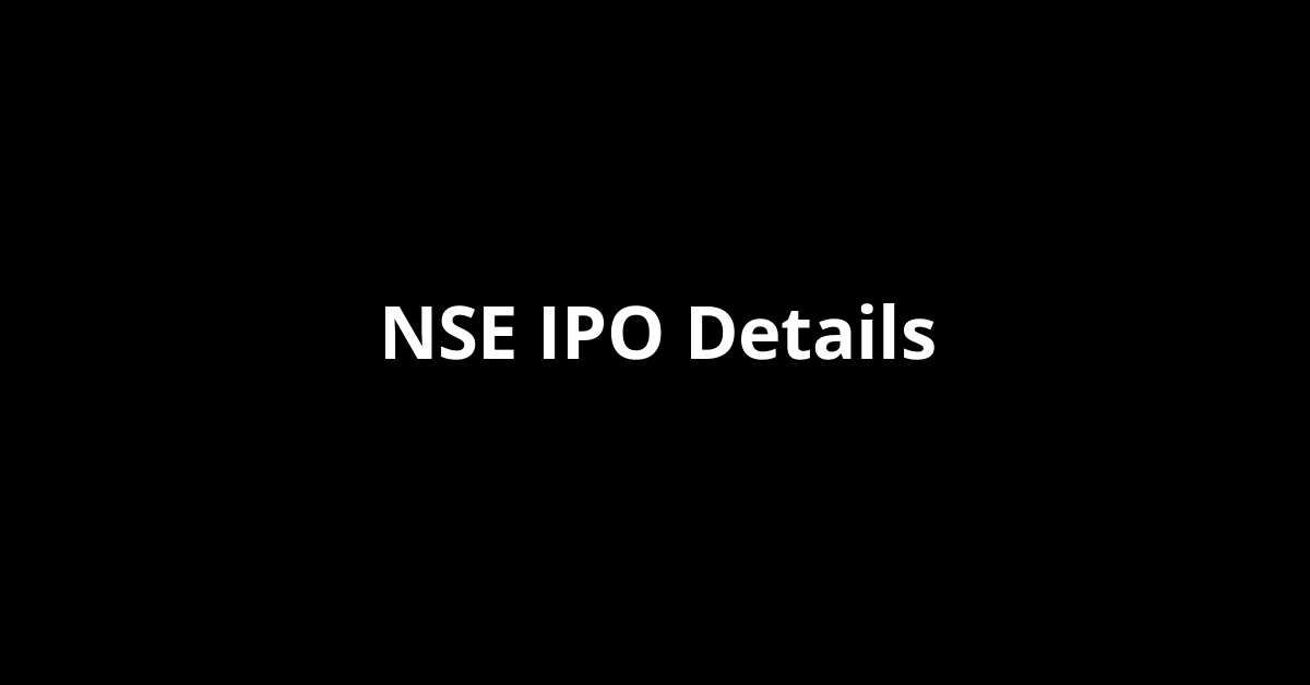NSE IPO Date, Review, Price, Allotment Details