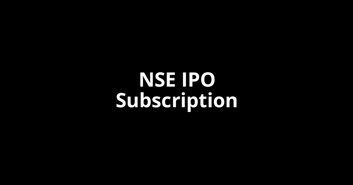 NSE IPO Subscription Status