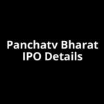 Panchatv Bharat IPO Date, Review, Price, Allotment Details
