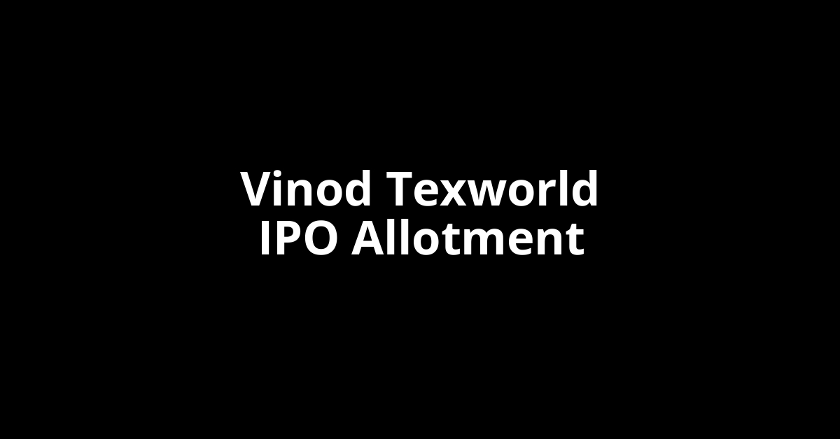 Vinod Texworld IPO Allotment Status