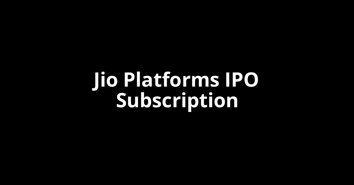 Jio Platforms IPO Subscription Status